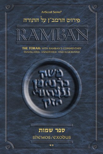 9781422601112: Shemos/Exodus: The Torah With Ramban's Commentary Translated, Annotated and Elucidated (The Artscroll)