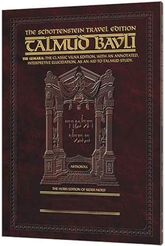 Stock image for Talmud Bavli: The Schottenstein Travel Edition. The Gemara: The Classic Vilna Edition, with an Annotated, Interpretive Elucidation, as an aid to Talmud Study. The Horn Edition of Seder Moed, Tractate Shabbos, Folios 137b-157b. for sale by Henry Hollander, Bookseller