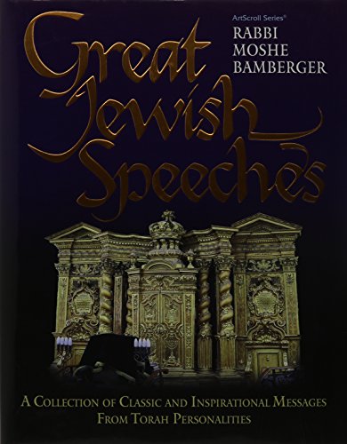 Beispielbild fr Great Jewish Speeches: A Collection of Classic and Inspirational Messages of Torah Personalities zum Verkauf von M  Fox Books llc