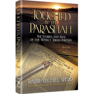 Beispielbild fr Touched by the Parashah: The Stories and Soul of the Weekly Torah Portion - Bereishis and Shemos zum Verkauf von gwdetroit