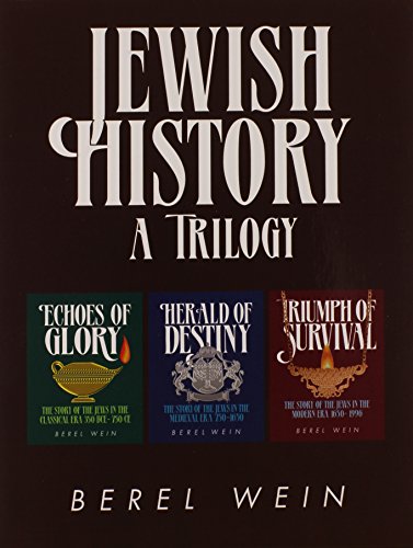 

Jewish History - A Trilogy: Slipcase Set Containing Echoes of Glory, Herald of Destiny, and Triumph of Survival [first edition]