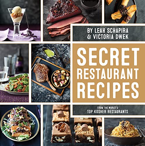 Beispielbild fr Secret Restaurant Recipes From the World's Top Kosher Restaurants zum Verkauf von The Book Corner