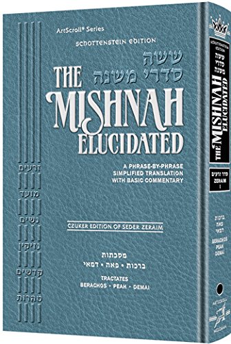 Stock image for Schottenstein Edition of the Mishnah Elucidated - Seder Zeraim Volume 1 for sale by GF Books, Inc.