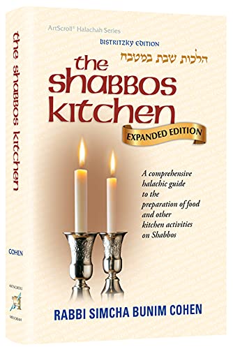 Stock image for The Shabbos Kitchen - Fully Revised and Expanded for sale by Integrity Books Corp.