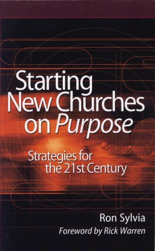 Stock image for Starting New Churches on Purpose for sale by SecondSale