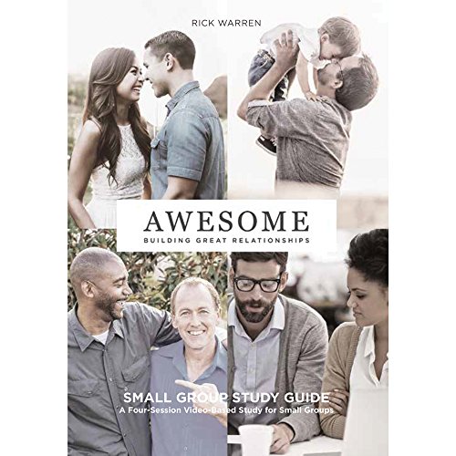 9781422803400: AWESOME: Building Great Relationships Study Guide by Rick Warren (2016-05-03)
