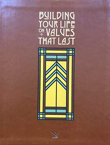 Imagen de archivo de Building Your Life On Values That Last a la venta por Once Upon A Time Books