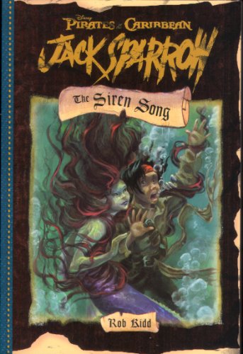 9781423100195: Pirates of the Caribbean: Jack Sparrow The Siren Song: Junior Novel