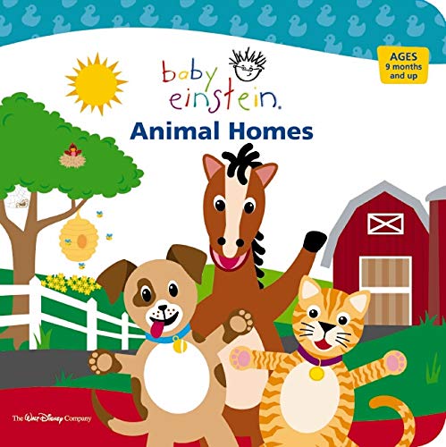 9781423100218: Animal Homes (Baby Einstein) - Aigner-Clark, Julie:  1423100212 - AbeBooks