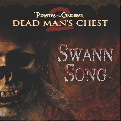 Stock image for Pirates of the Caribbean: Dead Man's Chest Swann Song for sale by Better World Books: West