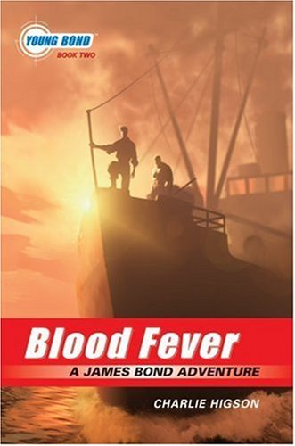 Beispielbild fr Blood Fever - a James Bond Adventure zum Verkauf von Better World Books