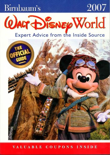 Stock image for Birnbaum's Walt Disney World : Expert Advice Form the Inside Source for sale by Better World Books