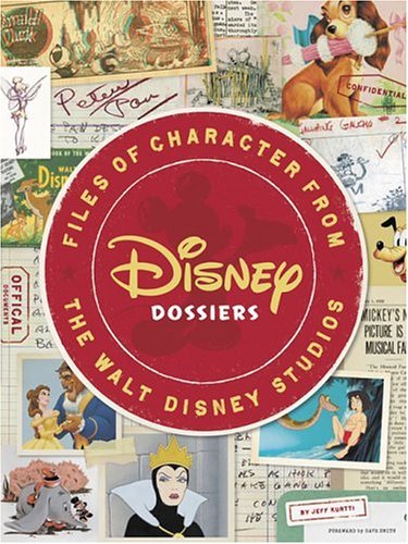 9781423100553: Disney Dossiers: Files of Characters from the Walt Disney Studios