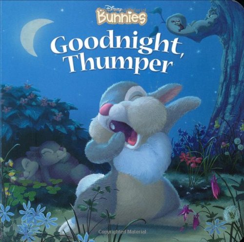 Imagen de archivo de Disney Bunnies: Goodnight, Thumper! a la venta por Orion Tech