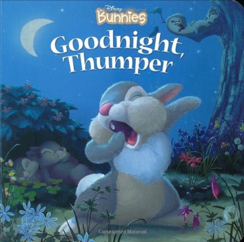 9781423100775: Disney Bunnies: Goodnight, Thumper!