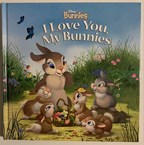 9781423100782: Disney Bunnies: I Love You, My Bunnies