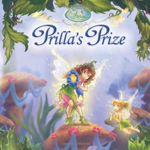 Beispielbild fr Prilla's Prize (Disney Fairies) zum Verkauf von SecondSale