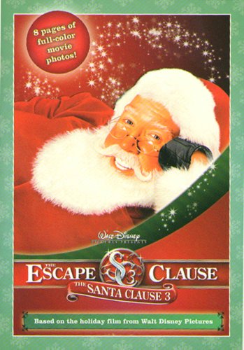 Beispielbild fr Santa Clause 3, The: The Escape Clause: The Junior Novelization zum Verkauf von ThriftBooks-Atlanta