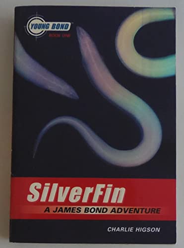 Beispielbild fr Silverfin (Young Bond, Book One) zum Verkauf von Wonder Book