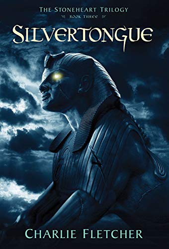 9781423101796: Silvertongue (The Stoneheart Trilogy, 3)