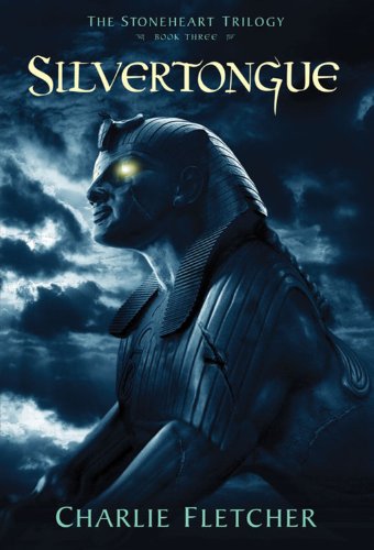 Stock image for The Stoneheart Trilogy, Book Three: Silvertongue (The Stoneheart Trilogy, 3) for sale by Orion Tech