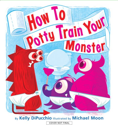 Imagen de archivo de How to Potty Train Your Monster a la venta por Your Online Bookstore