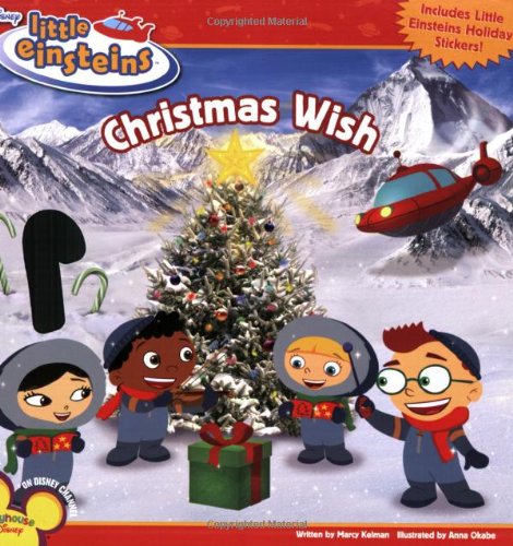 Stock image for Disney's Little Einsteins Christmas Wish [With Stickers] for sale by ThriftBooks-Atlanta