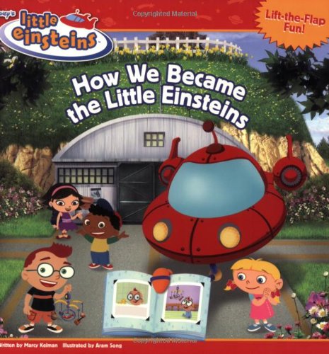 Stock image for How We Became the Little Einsteins (Disney's Little Einsteins (8x8)) for sale by Ergodebooks