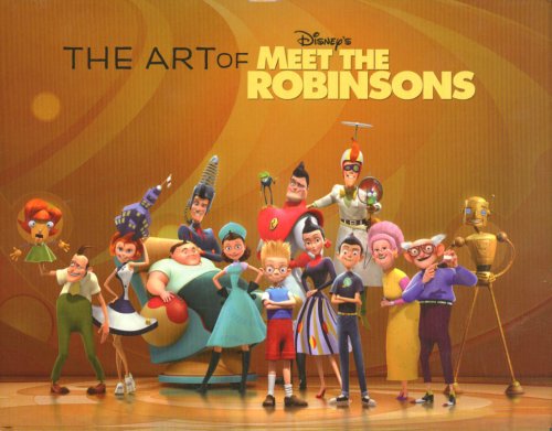 Stock image for The Art of Meet the Robinsons for sale by ZBK Books