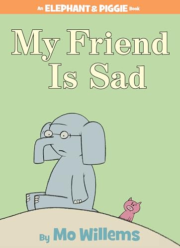 9781423102977: My Friend is Sad-An Elephant and Piggie Book
