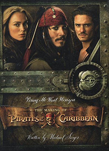 Stock image for Bring Me That Horizon:: The Making of Pirates of the Caribbean for sale by ThriftBooks-Atlanta