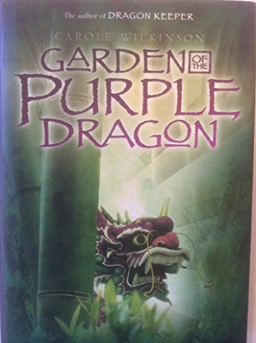 Beispielbild fr Garden of the Purple Dragon zum Verkauf von Better World Books