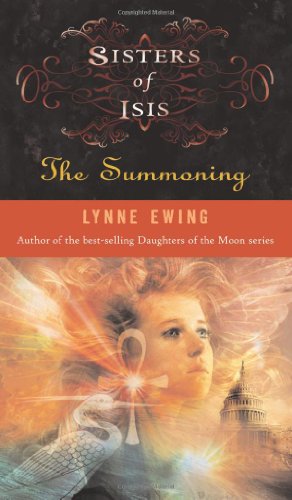 Imagen de archivo de Sisters of Isis: The Summoning (Sisters of Isis #1) a la venta por SecondSale