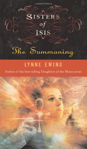 Stock image for Sisters of Isis: The Summoning (Sisters of Isis #1) for sale by Gulf Coast Books