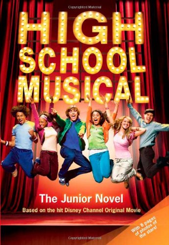 9781423104223: High School Musical: The Junior Novel (Junior Novelization)