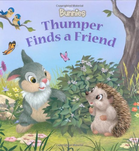 Beispielbild fr Disney Bunnies Thumper Finds a Friend zum Verkauf von Better World Books
