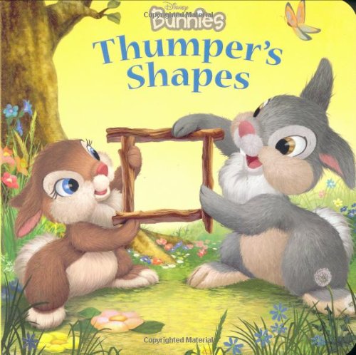 Disney Bunnies Thumper's Shapes (9781423104384) by Disney Books; Bergen, Lara