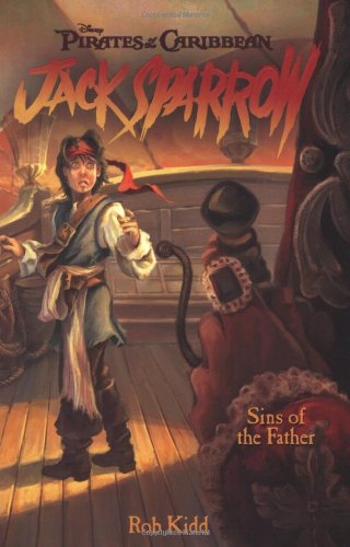 Stock image for Sins of the Father (Pirates of the Caribbean: Jack Sparrow #10) for sale by HPB Inc.