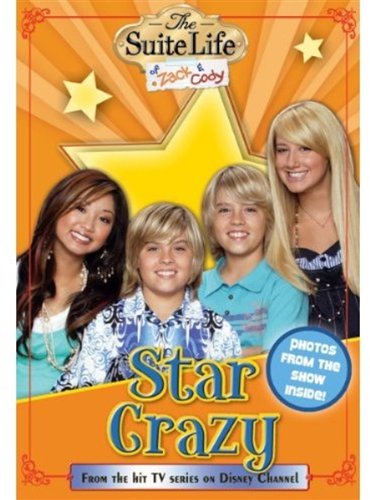 Beispielbild fr Star Crazy (The Suite Life of Zack & Cody, Vol. 6) zum Verkauf von Wonder Book