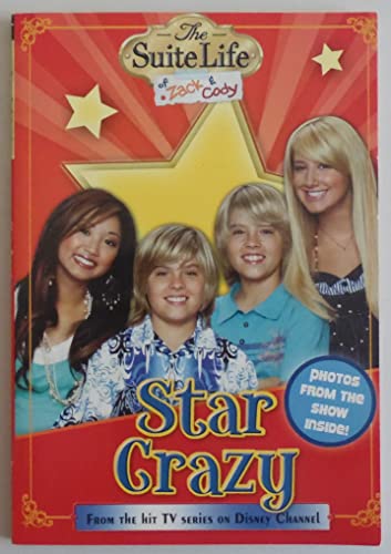 9781423104650: The Suite Life of Zack & Cody Star Crazy (Scholastic/book club special market edition)