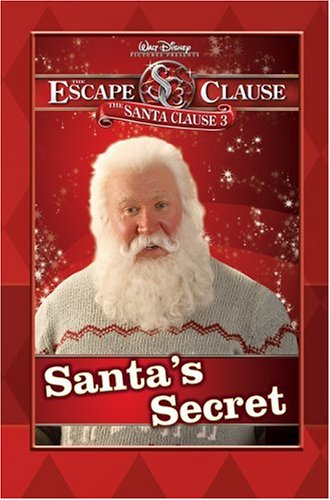 Beispielbild fr Santa Clause 3: The Escape Clause, the Santa's Secret: Santa's Secret zum Verkauf von ThriftBooks-Atlanta