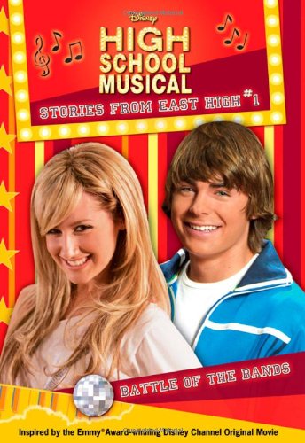 9781423106111: Battle of the Bands (High School Musical Stories from East High, 1)