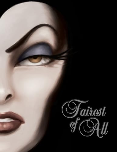 Fairest of All-Villains, Book 1: A Tale of the Wicked Queen - Disney Books