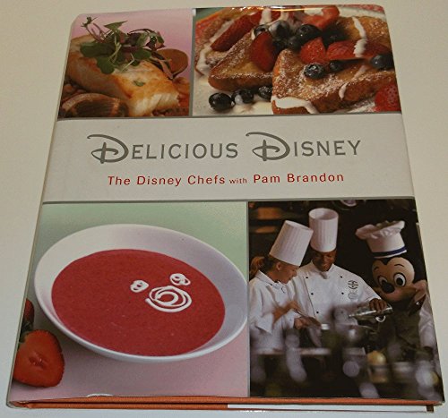 Imagen de archivo de Delicious Disney a la venta por Goodwill