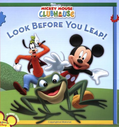 Beispielbild fr Mickey Mouse Clubhouse: Look Before You Leap! (Disney's Mickey Mouse Clubhouse (8x8)) zum Verkauf von Gulf Coast Books