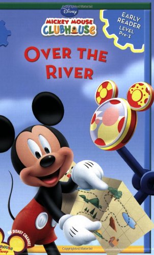 Stock image for Mickey Mouse Clubhouse Over the River (Disney Early Readers Level 1) for sale by SecondSale
