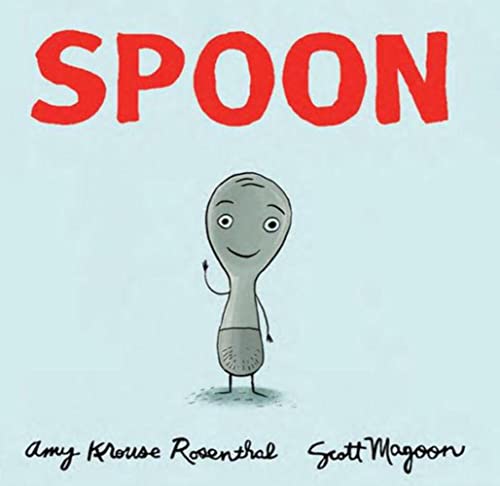 Spoon (The Spoon Series, 1) (9781423106852) by Rosenthal, Amy Krouse