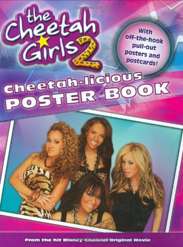 ala Espejismo Instituto Cheetah-licious Poster Book (The Cheetah Girls, 2): 9781423107774 -  IberLibro