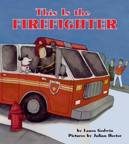 9781423108009: This Is the Firefighter