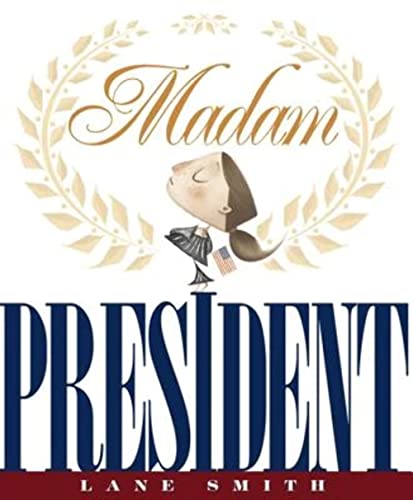 Beispielbild fr Madam President zum Verkauf von Gulf Coast Books